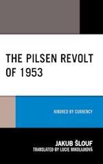 The Pilsen Revolt of 1953