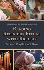 Reading Religious Ritual with Ricoeur
