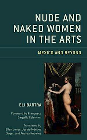 Nude and Naked Women in the Arts