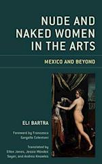 Nude and Naked Women in the Arts