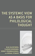 The Systemic View as a Basis for Philological Thought