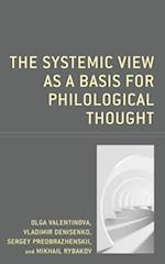 Systemic View as a Basis for Philological Thought