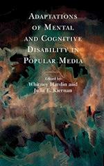 Adaptations of Mental and Cognitive Disability in Popular Media