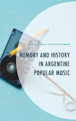 Memory and History in Argentine Popular Music