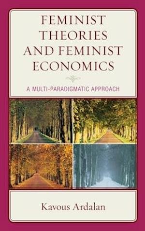 Feminist Theories and Feminist Economics