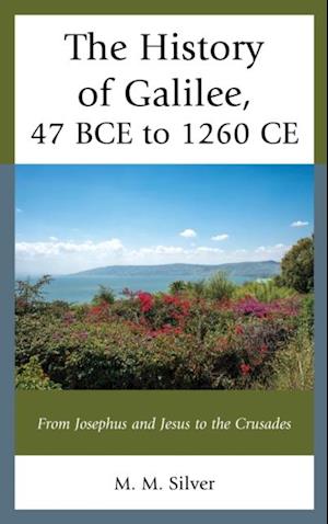 History of Galilee, 47 BCE to 1260 CE
