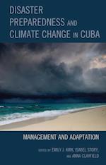 Disaster Preparedness and Climate Change in Cuba