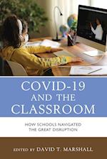COVID-19 and the Classroom