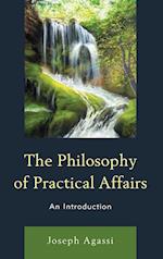 The Philosophy of Practical Affairs