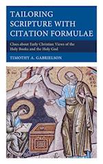 Tailoring Scripture with Citation Formulae