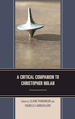 A Critical Companion to Christopher Nolan