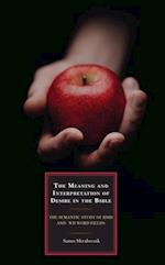 Meaning and Interpretation of Desire in the Bible