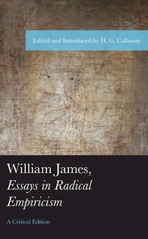 William James, Essays in Radical Empiricism