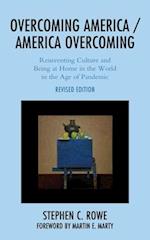 Overcoming America / America Overcoming