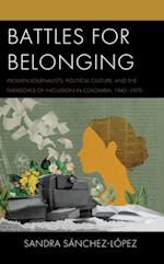 Battles for Belonging