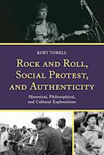 Rock and Roll, Social Protest, and Authenticity