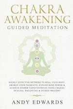 Chakra Awakening Guided Meditation