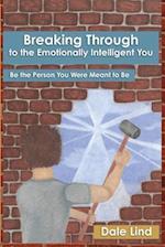 Breaking through to the Emotionally Intelligent You