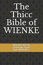The Thicc Bible of Wienke