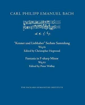 Kenner Und Liebhaber Sechste Sammlung, Wq 61; Fantasia in F-Sharp Minor, Wq 67