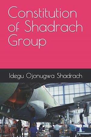 Constitution of Shadrach Group