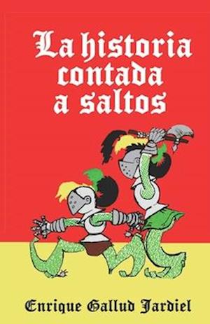 La Historia Contada a Saltos