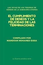 El Cumplimiento de Deseos Y La Felicidad de Las Terminaciones