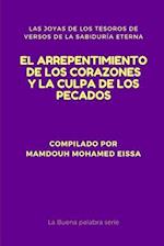 El Arrepentimiento de Los Corazones Y La Culpa de Los Pecados