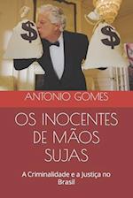 OS Inocentes de Mãos Sujas