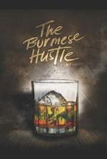 The Burmese Hustle