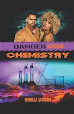 Dangerous Chemistry