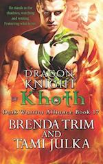 Dragon Knight of Khoth