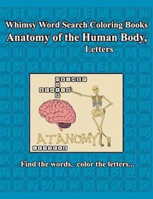 Whimsy Word Search, Anatomy of the Human Body, Letters