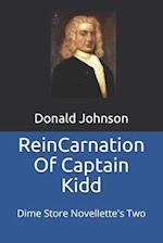 Reincarnation of Captain Kidd