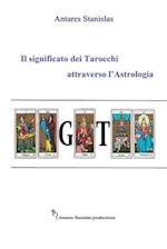 Il significato dei Tarocchi attraverso l'Astrologia