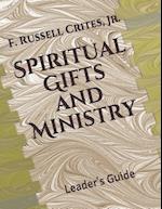 Spiritual Gifts and Ministry