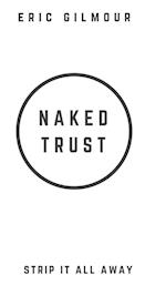 Naked Trust