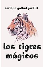 Los Tigres Mágicos Y Otros Cuentos de la India