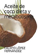 Aceite de Coco Dieta Y Metabolismo