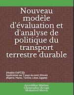 Nouveau Modèle d'Évaluation Et d'Analyse de Politique Du Transport Terrestre Durable