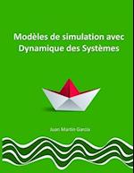 Modèles de simulation avec Dynamique des Systèmes