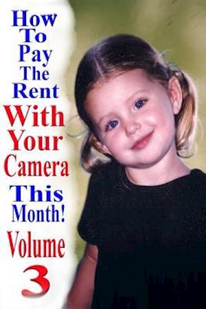 How To Pay The Rent With Your Camera - THIS MONTH!