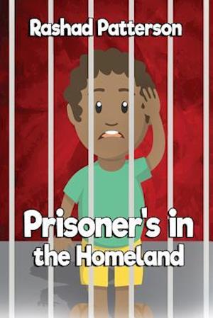 Prisoner's in the Homeland