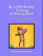My Little Monkey Drawing & Writing Book