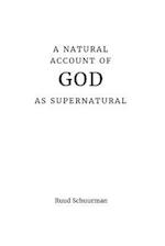 A Natural Account of God as Supernatural