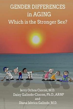 Gender Differences in Aging: Which is the Stronger Sex?