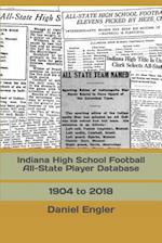 Indiana High School Football All-State Player Database