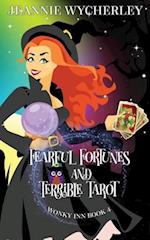 Fearful Fortunes and Terrible Tarot