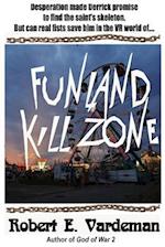 Funland Kill Zone