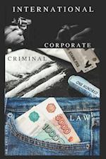 International Corporate Crime : Law 